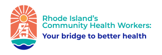 logo that reads "Rhode Island's Community Health Workers: Your bridge to better health"